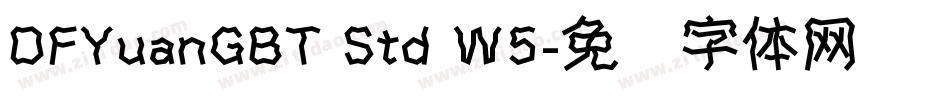 DFYuanGBT Std W5字体转换